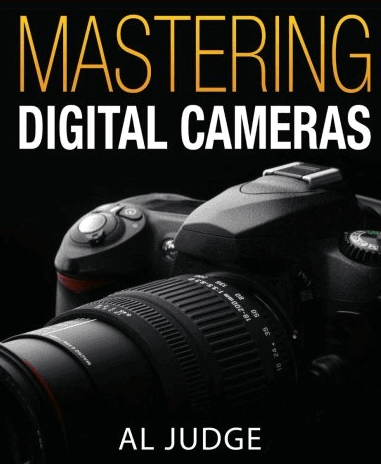 Photography Book: Master Digital Cameras Al Judge