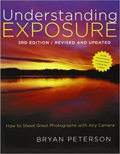 Understanding Exposure by bryan peterson