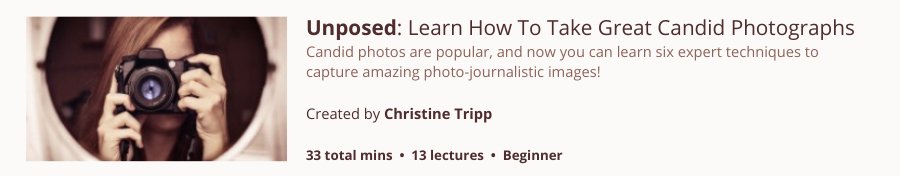 beginner level candid photography course by Christine Tripp.